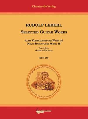 Leberl, R: Acht Vortragsstücke Werk 46 - Neun Spielstücke Werk 48