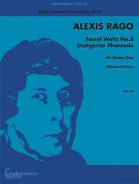 Rago, A: Secret Waltz No.8 / Stuttgarter Phantasie