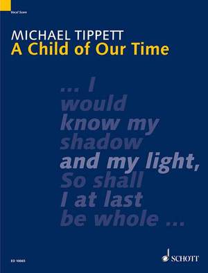 Tippett, M: A Child of Our Time