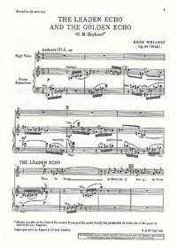 Wellesz, E: Leaden & Golden Echo op. 61
