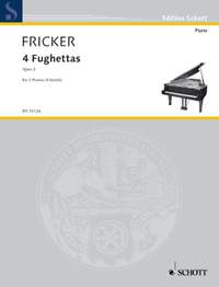 Fricker, P R: 4 Fughettas op. 2