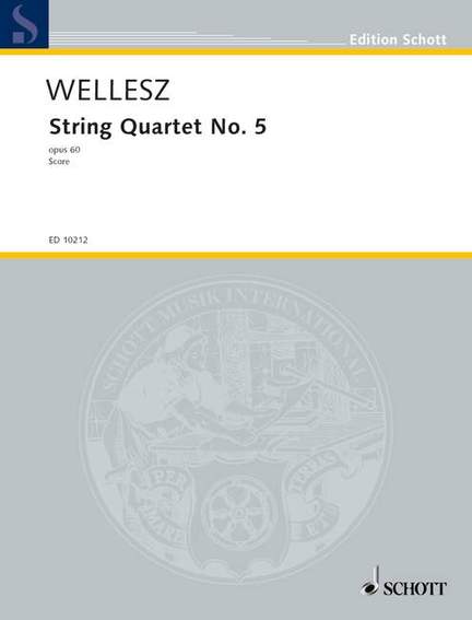 Wellesz, E: String Quartet No. 5 op. 60