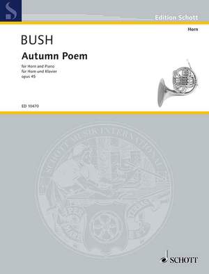 Bush, A: Autumn Poem op. 45