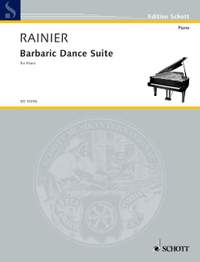 Rainier, P: Barbaric Dance Suite