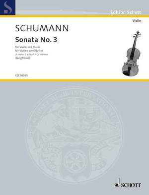 Schumann, R: Sonata No. 3 A Minor op. posth.