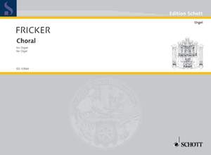 Fricker, P R: Choral for Organ