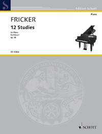 Fricker, P R: 12 Studies op. 38