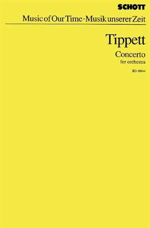 Tippett, M: Concerto for Orchestra