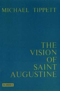 Tippett, M: The Vision of Saint Augustine