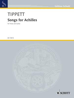 Tippett, M: Songs for Achilles