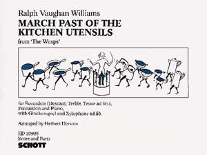 Vaughan Williams, R: March Past of the Kitchen Utensils