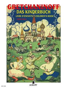 Gretchaninow, A: Childrens book op. 98