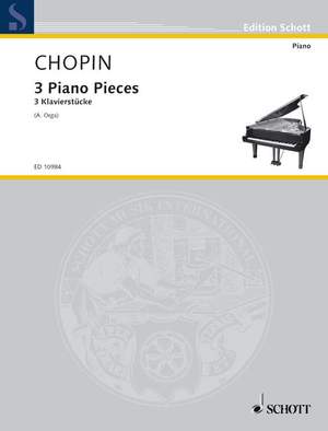 Chopin, F: Three Piano Pieces
