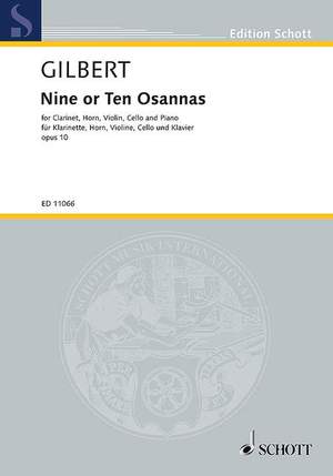 Gilbert, A: Nine or Ten Osannas op. 10