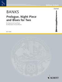 Banks, D: Prologue, Night Piece and Blues for Two