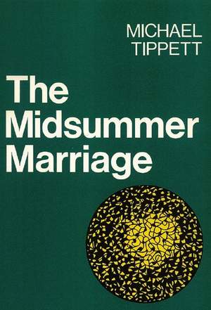 Tippett, M: The Midsummer Marriage