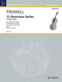 Trowell, A: 12 Morceaux faciles op. 4 Vol. 2