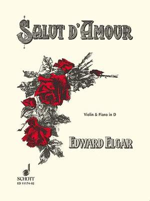 Elgar: Salut d'Amour op. 12