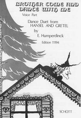 Humperdinck, E: Brother come and dance with me