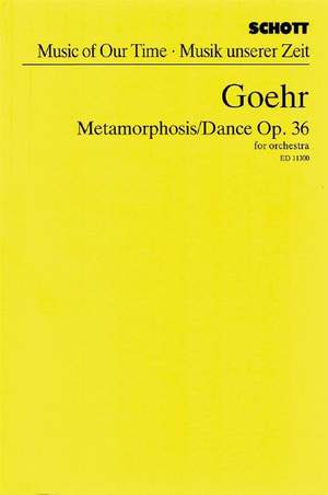 Goehr, A: Metamorphosis / Dance op. 36