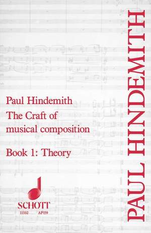 Hindemith, P: The Craft of musical composition Band 1