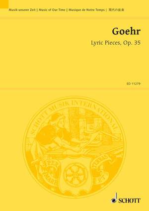 Goehr, A: Lyric Pieces op. 35