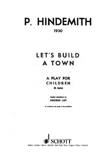 Hindemith, P: Let's build a Town