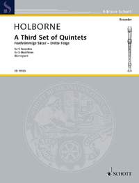 Holborne, A: A Third Set of Quintets