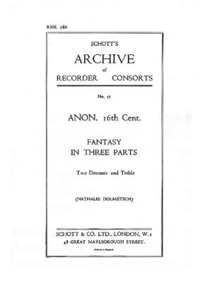 Anonymous: Fantasy in three parts