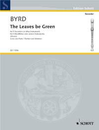 Byrd, W: The Leaves be Green