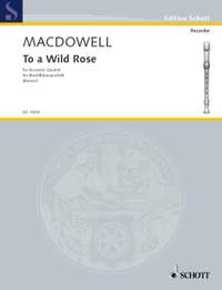 MacDowell, E: To a Wild Rose