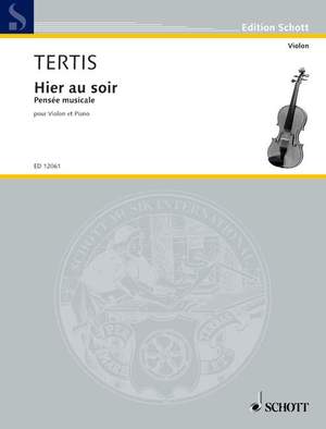 Tertis, L: Hier au soir