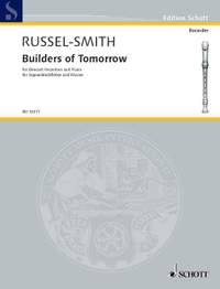Russell-Smith, G: Builders of Tomorrow