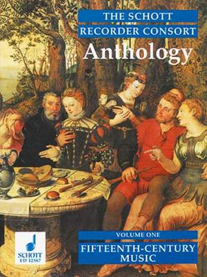The Schott Recorder Consort Anthology Vol. 1
