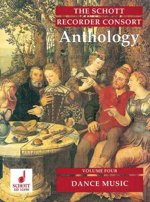 The Schott Recorder Consort Anthology Vol. 4