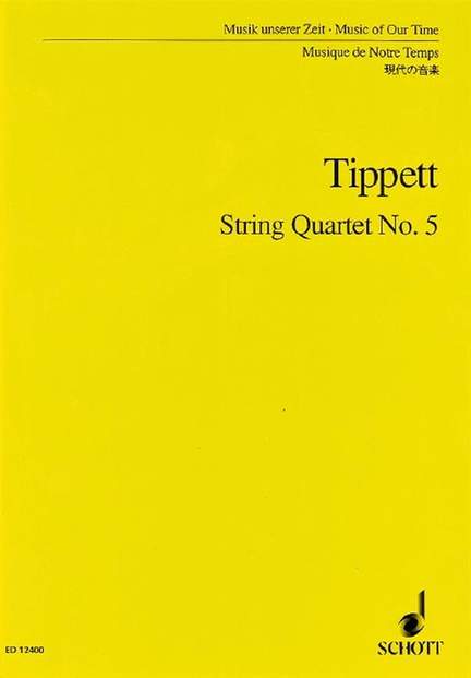 Tippett, M: String Quartet No. 5