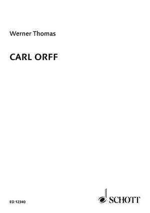 Thomas, W: Carl Orff