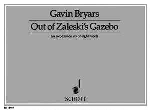 Bryars, G: Out of Zaleski's Gazebo