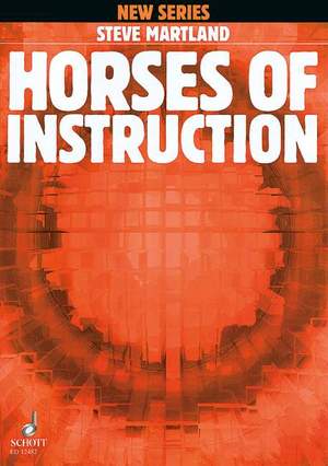 Martland, S: Horses of Instruction