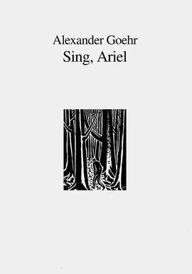 Goehr, A: Sing, Ariel op. 51