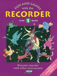 Fun and Games with the Recorder Tune Book 1