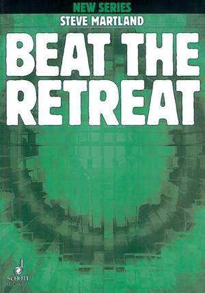 Martland, S: Beat the Retreat