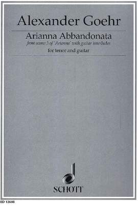Goehr, A: Arianna Abbandonata op. 58 c
