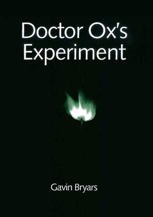 Bryars, G: Doctor Ox's Experiment