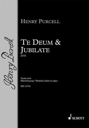 Purcell, H: Te Deum and Jubilate in D major Z 232 Z 232
