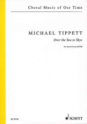 Tippett, M: Over the Sea to Skye