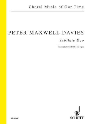 Maxwell Davies, Peter: Jubilate Deo