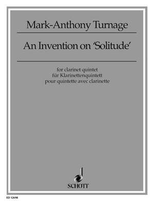 Turnage, M: An Invention on "Solitude"