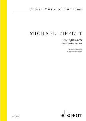 Tippett, M: Five Spirituals from  A Child of Our Time