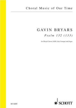 Bryars, G: Psalm 132 (133)
